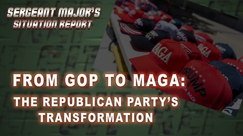 From GOP To MAGA | Sit Rep w/John Gillette