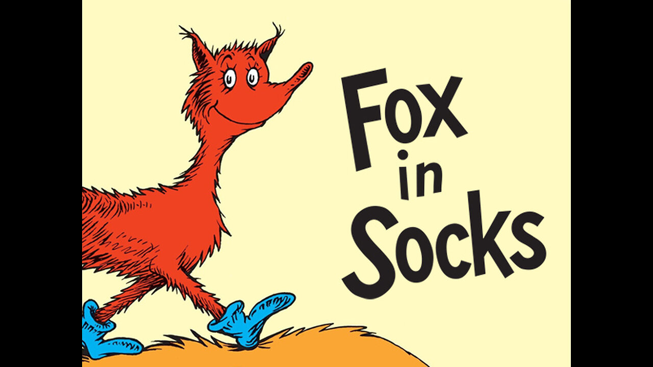 Fox in Socks by Dr. Seuss