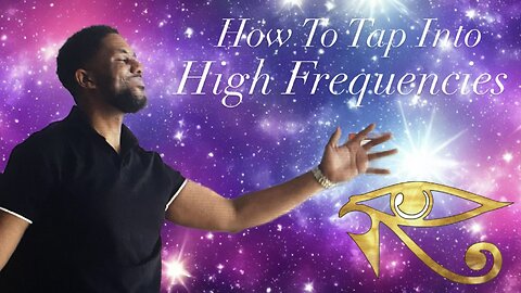 How To Tap Into Higher Frequencies | Its easier than you THINK!
