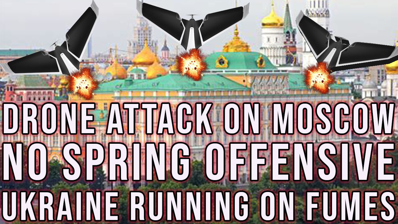 Ukraine Attacks Moscow with drones - Desperation Move