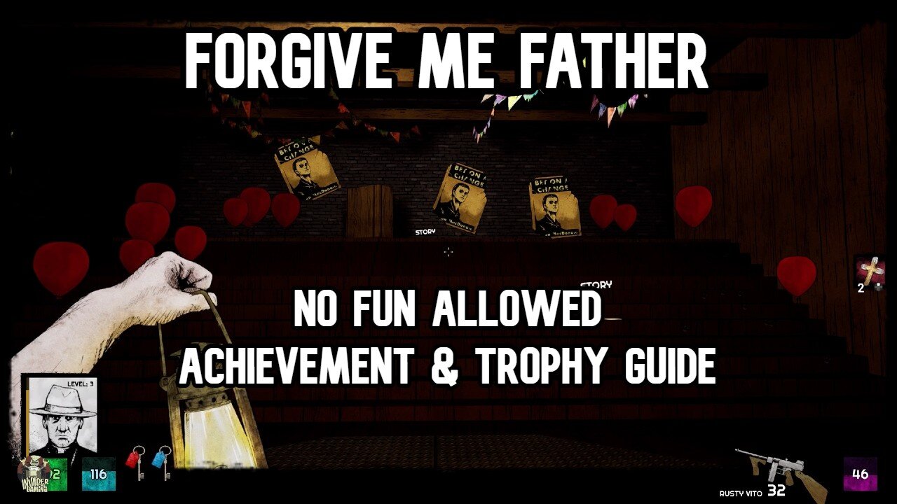 Forgive Me Father No Fun Allowed Achievement & Trophy Guide