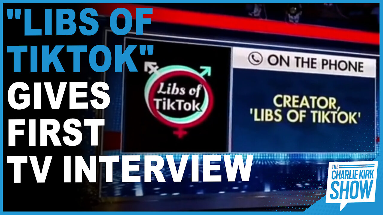 "Libs Of Tiktok" Gives First TV Interview