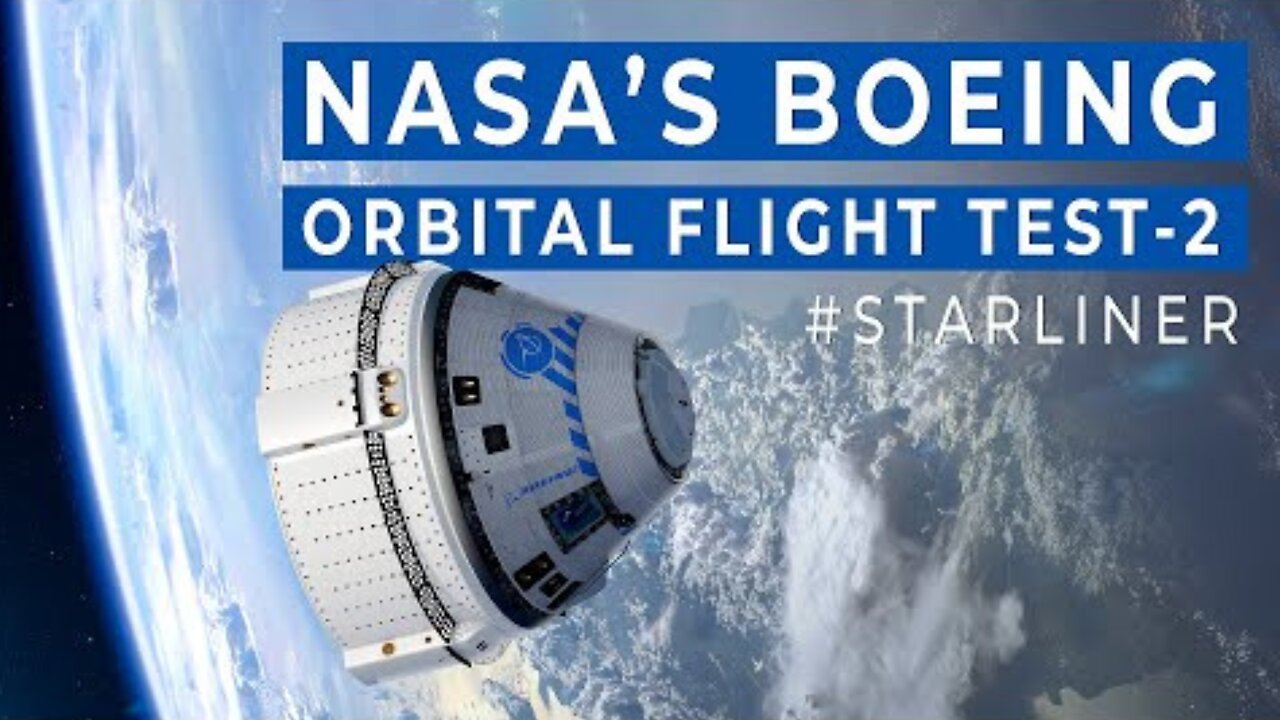 Starliner to Launch on NASA's Boeing Orbital Flight Test-2 (Official Trailer)