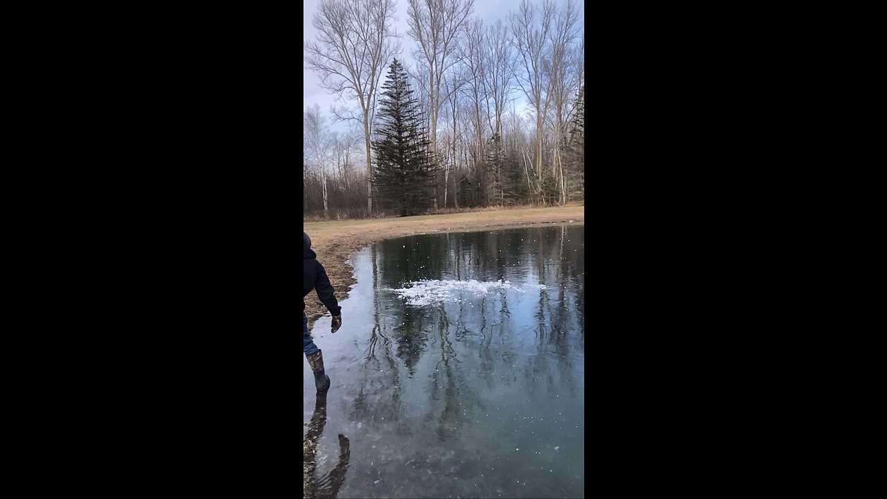 For the Boys! Throwing Ice on Frozen Pond!