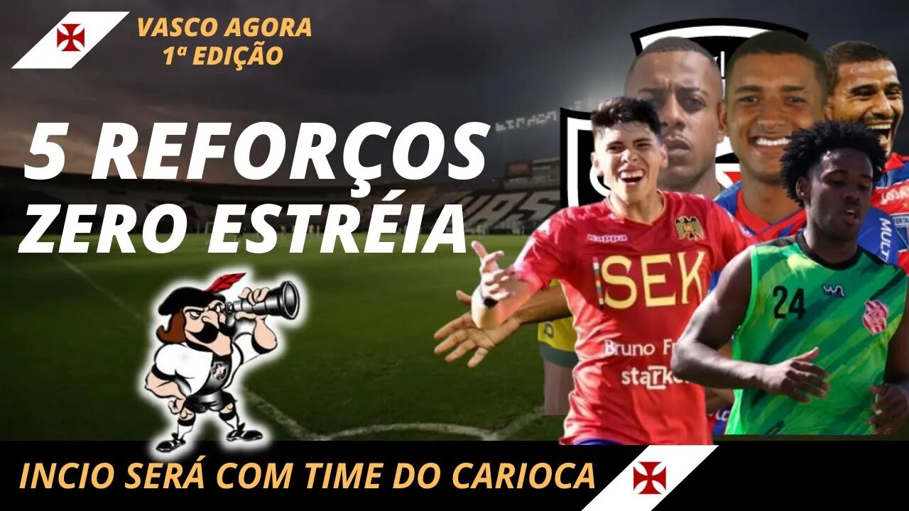 🚨💥POR ESSA NINGUÉM ESPERAVA🚨💥5 REFORÇOS ZERO ESTRÉIA NOTICIAS DO VASCO AGORA