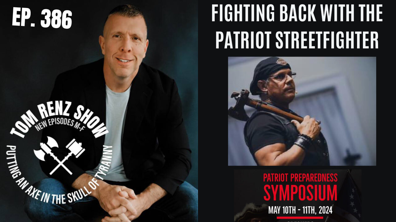 Fighting Back With The Patriot Streetfighter ep. 386