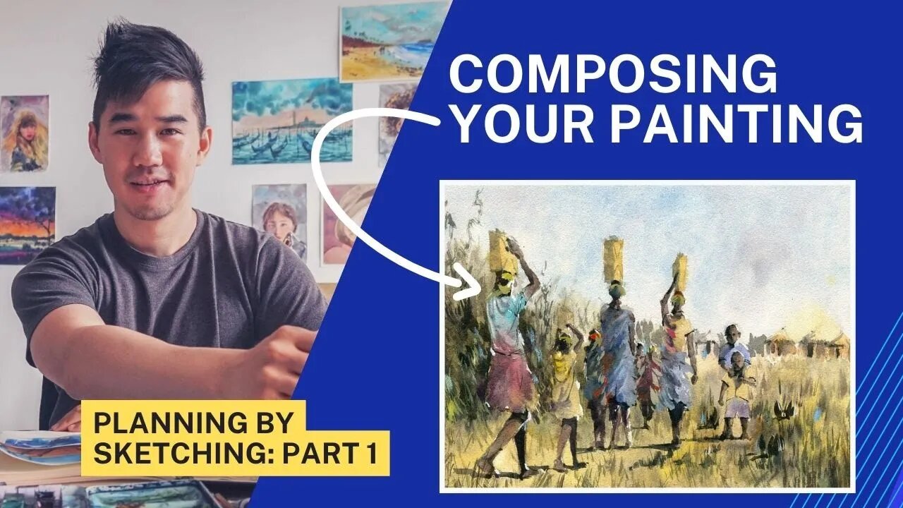 How to Compose Your Painting (Part 1): Planning