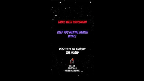 Keep Your Mental Health Intact #dayodman #mind #mentalhealth #eeyayyahh #motivation