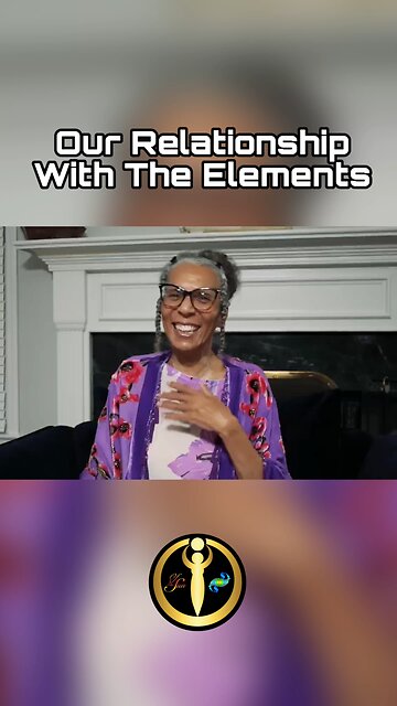 Our Relationship with the Elements