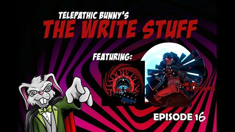 The Write Stuff! Episode 16: SHADOWPUNK!