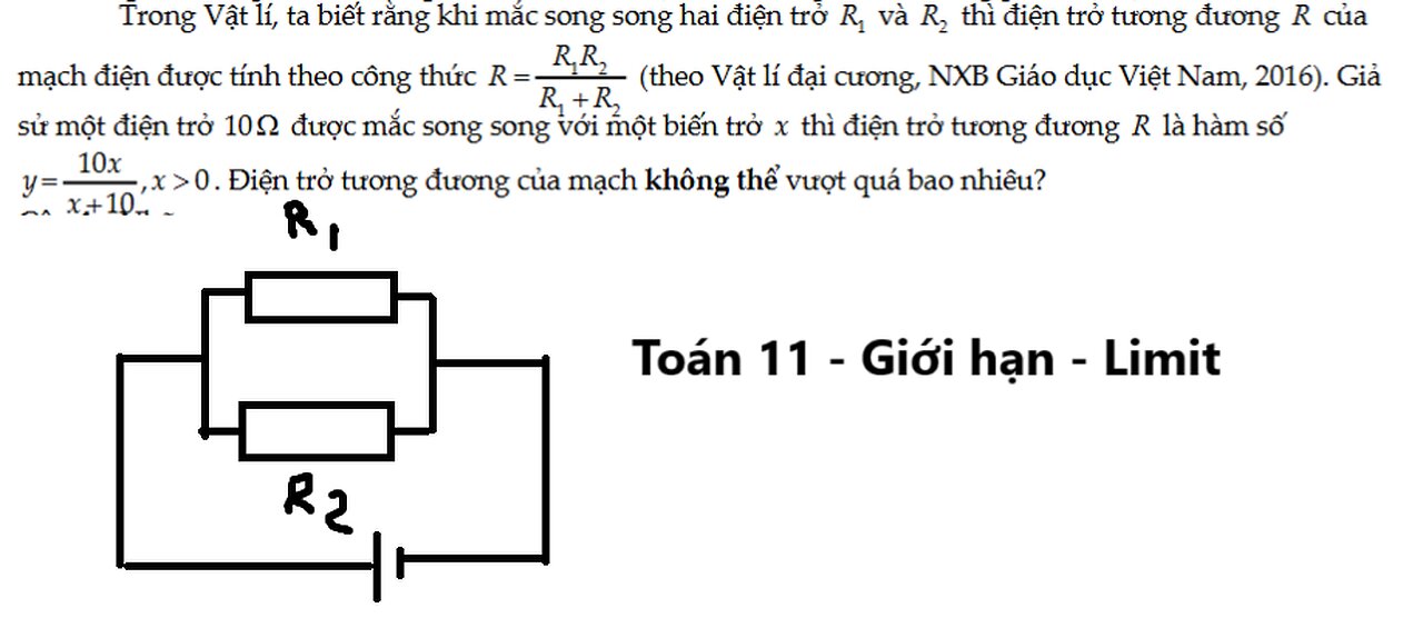 Toán 11:Trong Vật lí, ta biết rằng khi mắc song song hai điện trở R1 và R2 thì điện trở tương