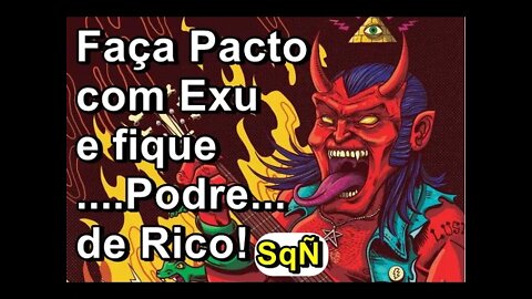 Faça Pacto com Exu e fique PODRE de rico -sqn - recorte da live youtube