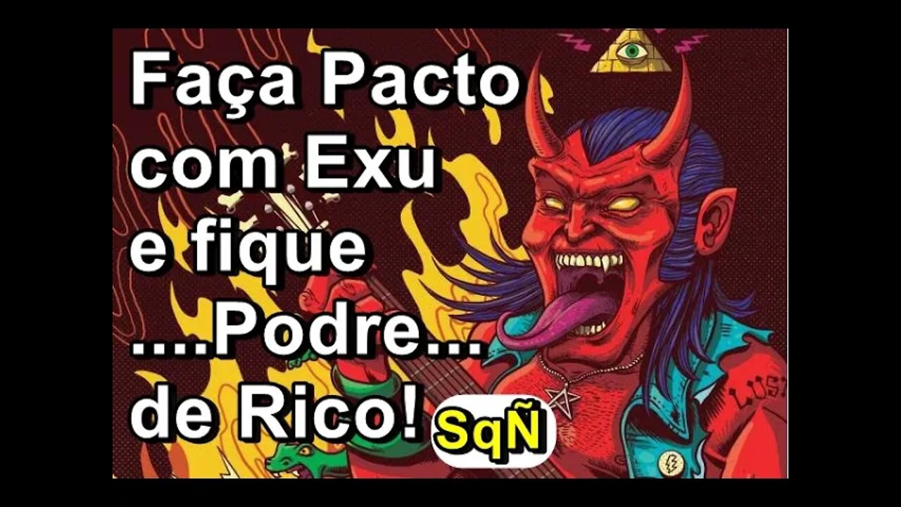 Faça Pacto com Exu e fique PODRE de rico -sqn - recorte da live youtube