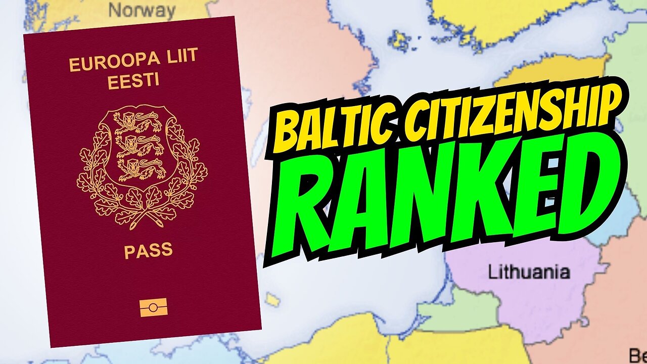 Baltic Citizenship Ranked 🇱🇻