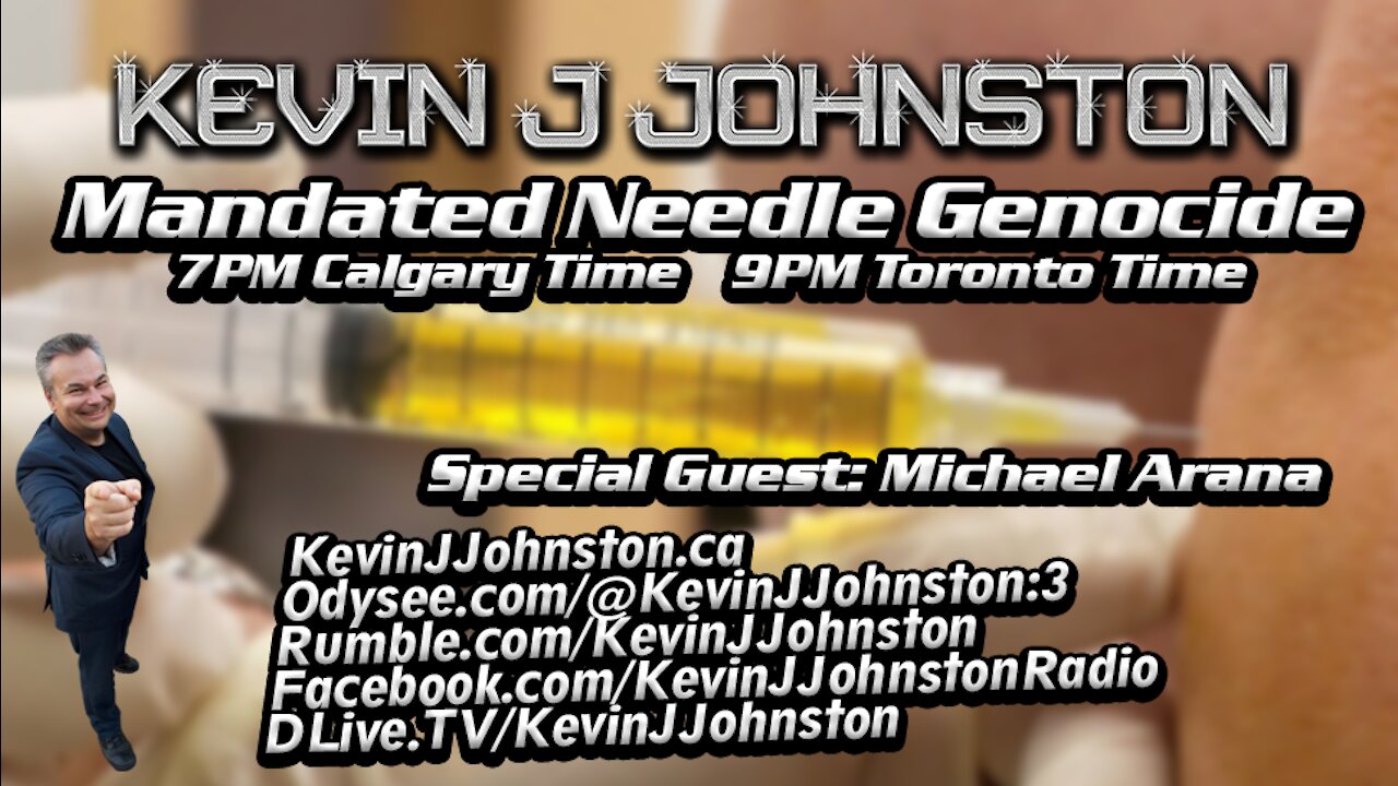 The GREAT CANADIAN NEEDLE GENOCIDE on the Kevin J. Johnston Show