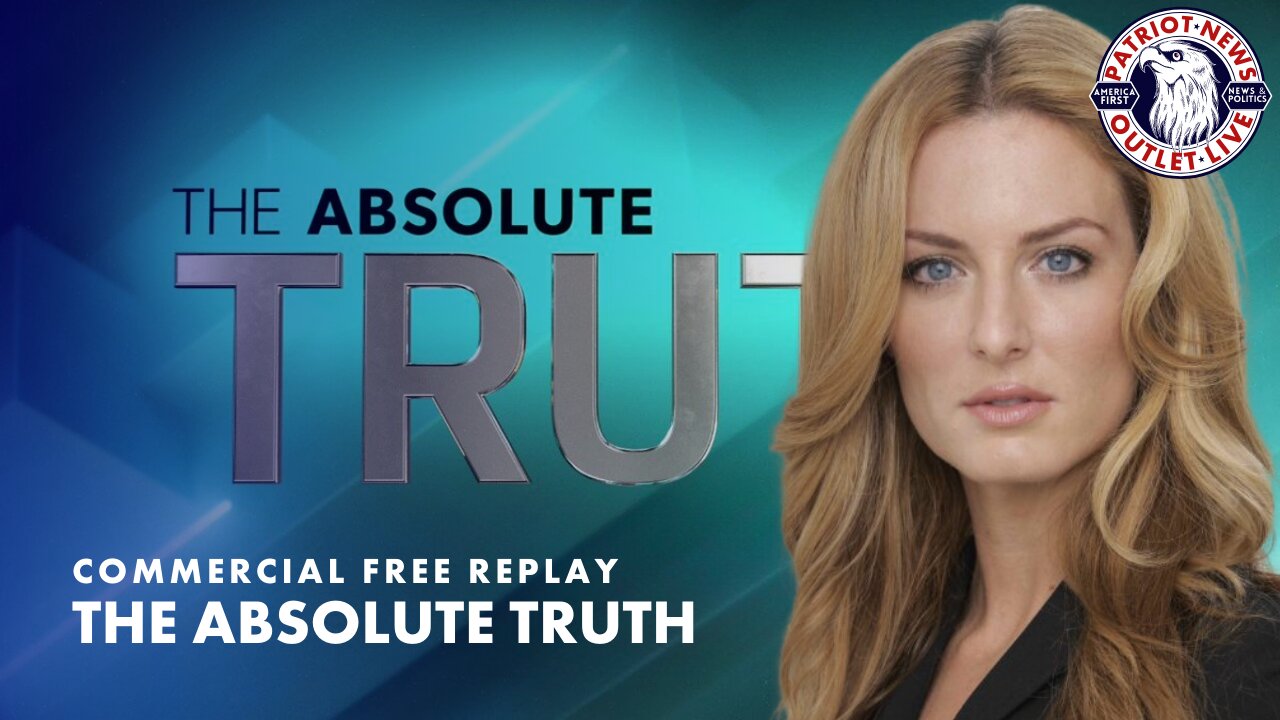 The Absolute Truth w/ Emerald Robinson | 05-25-2023