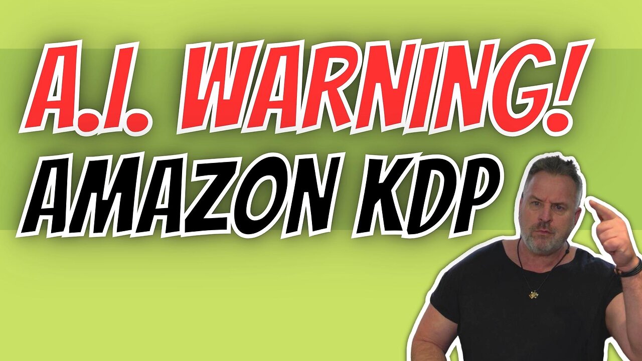 AI WARNING With Amazon KDP and Self-Publishing