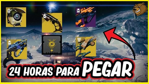 DESTINY 2 │ VÃO SUMIR EM 24 HORAS!