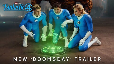 The Fantastic Four: First Steps | New "Doomsday" Trailer