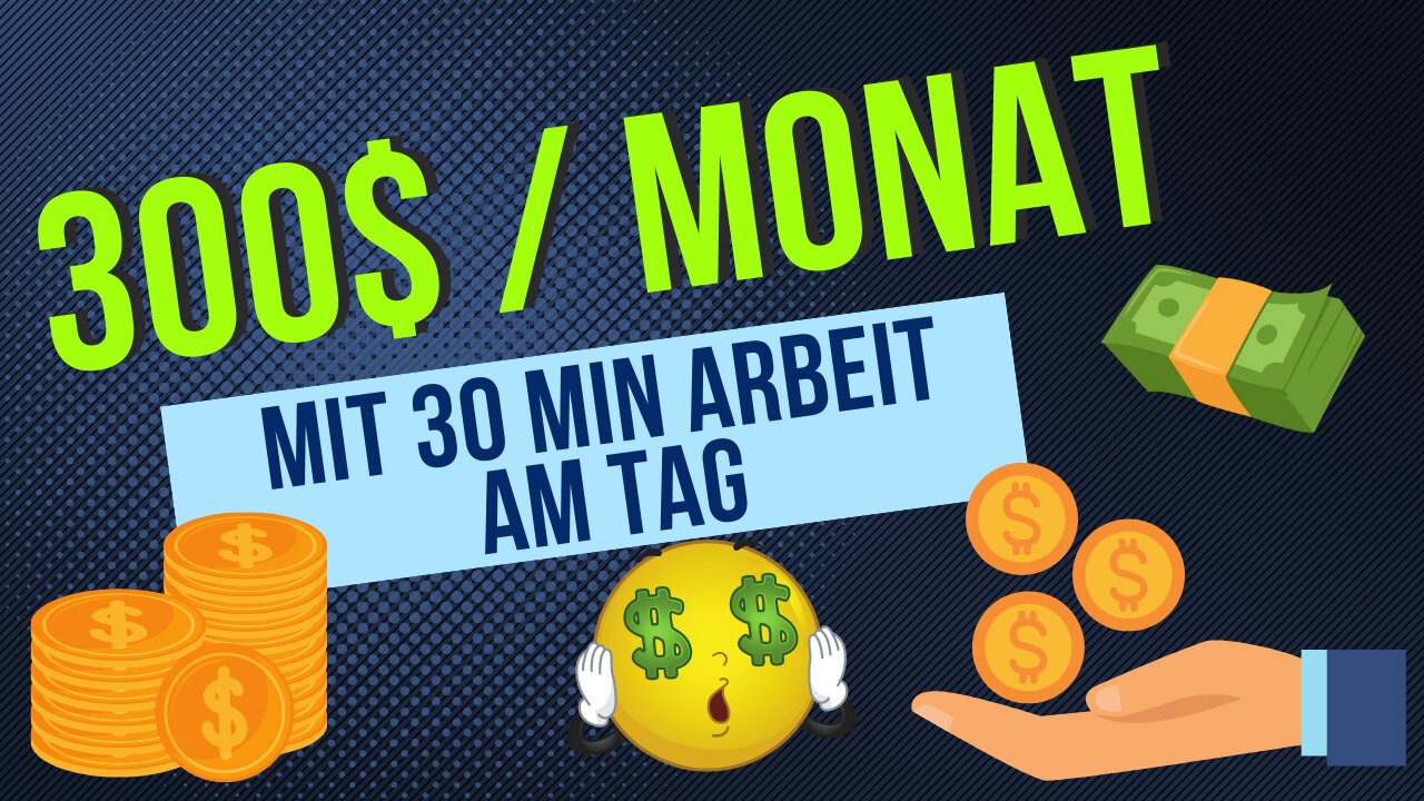 300$ / Monat mit 30min Arbeit am Tag 🤑🤑🤑