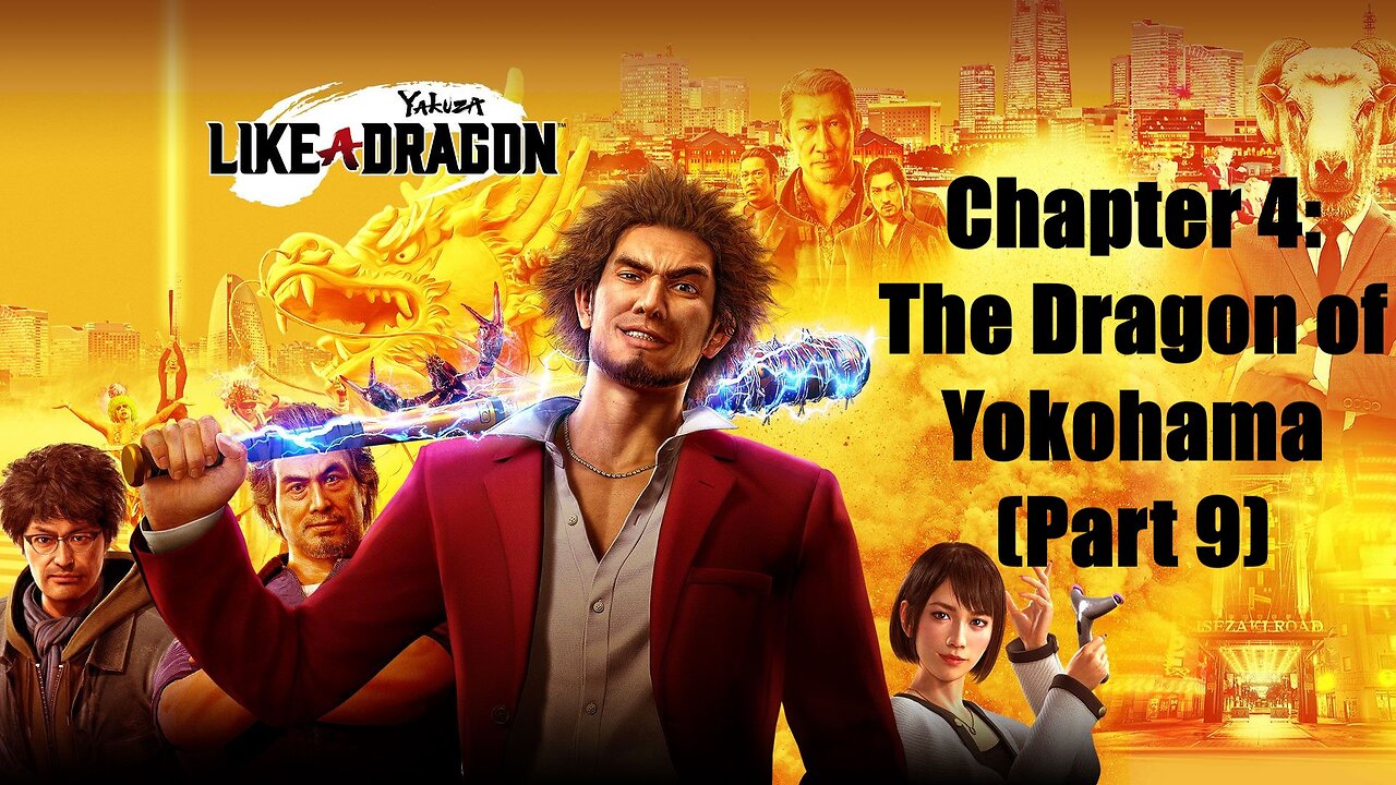 Yakuza Like a Dragon Chapter 4: The Dragon of Yokohama (Part 9) (English Dub)