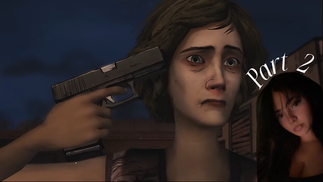 # Part 2...FACE REVEAL?? // IS LEE A BAD BITCH?? // The Walking Dead : Season 1
