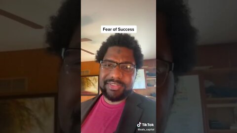 Fear of Success