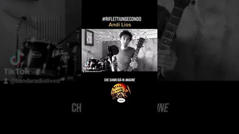 #1secondo @Andi Liòs @Banda Radio Tivvu