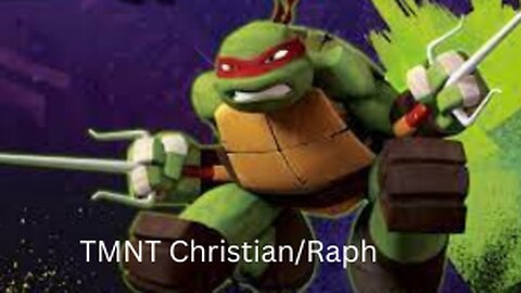 this is a teaser of TMNT Christian/Raph