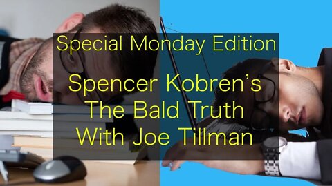 Special Monday Edition-The Bald Truth-December 14, 2020