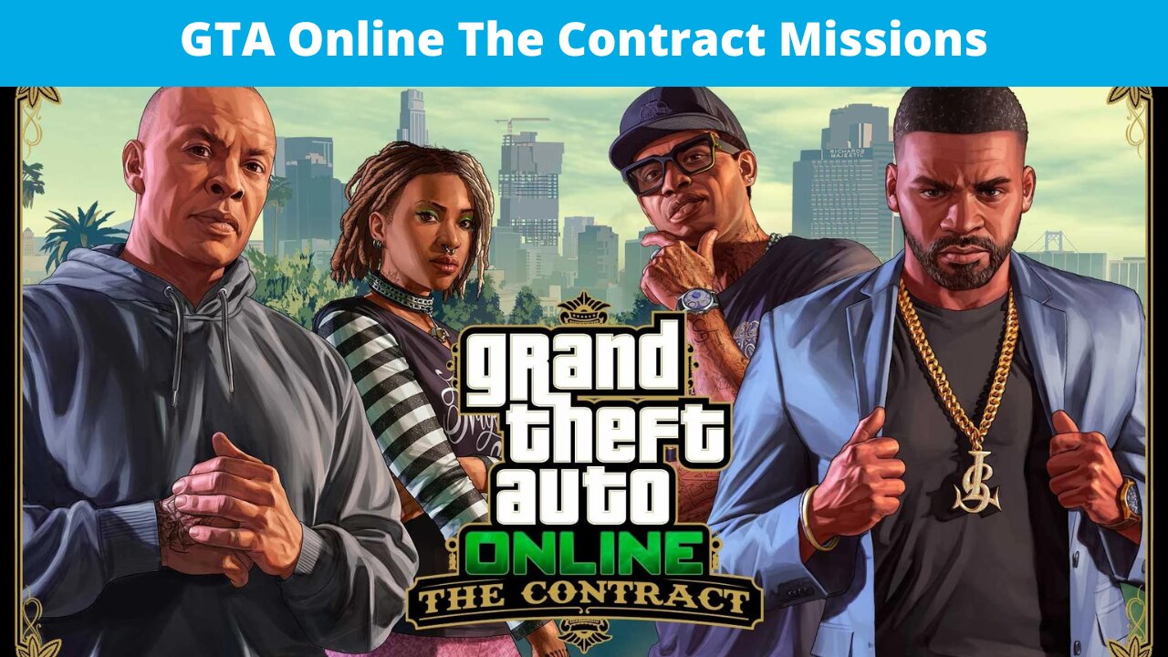 GTA Online The Contract Missions