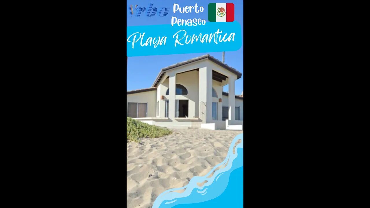 #VRBO #PuertoPenasco #Beachhouse #shorts #PlayaRomantica