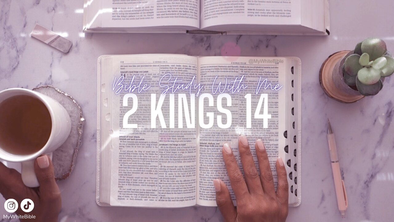 Bible Study Lessons | Bible Study 2 Kings Chapter 14 | Study the Bible With Me