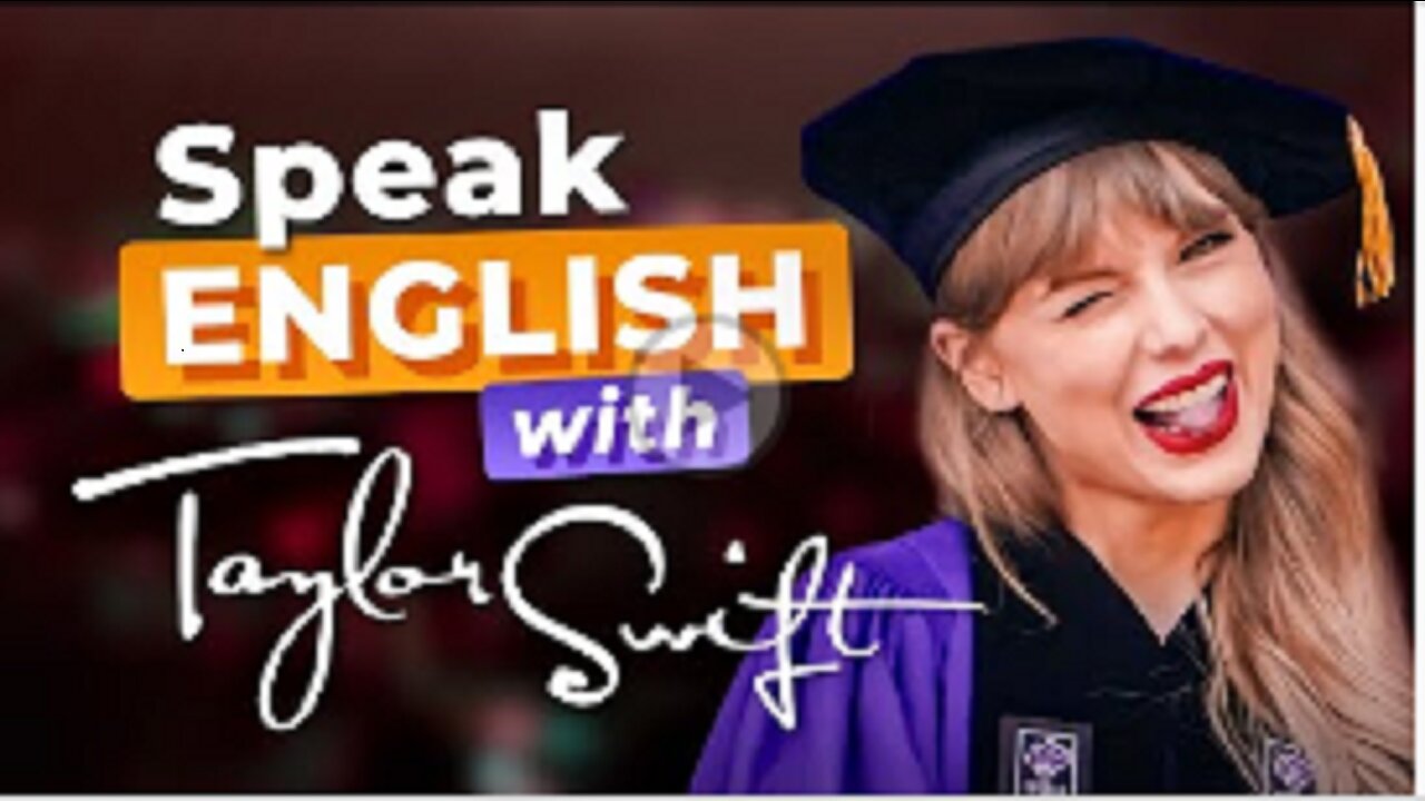 Practice SPEAKING English — with TAYLOR SWIFT Speech