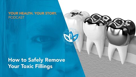 How to Safely Remove Your Toxic Fillings