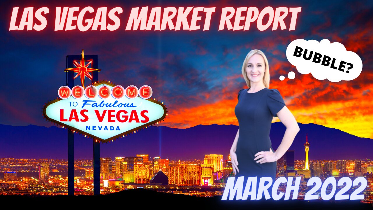 Las Vegas Monthly Market Report March 2022