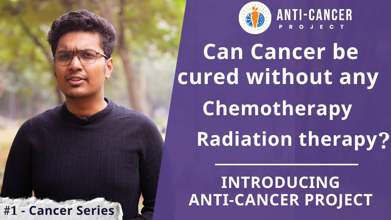 Can Cancer be cured without any chemotherapy? | Series #1