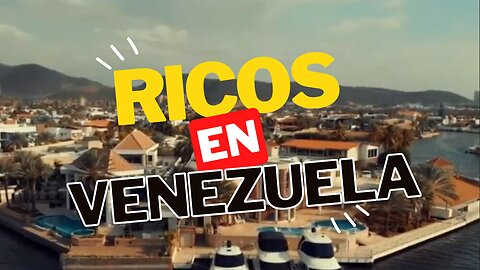 Ricos En Venezuela