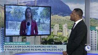 Aconteceu de novo: Idosa cai em golpe do namoro virtual e transfere quase R$ 30 mil no Vale do Aço.