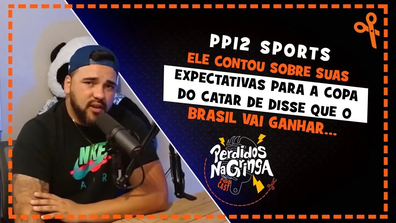 Pp12 Sports - Narrador Esportivo sala sobre a COPA do CATAR | Cortes Perdidos Na Gringa PDC