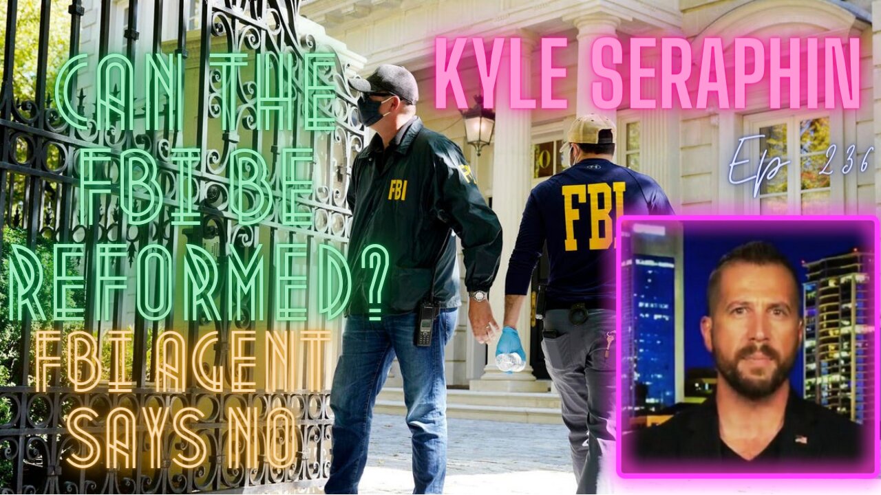 An FBI Agent speaks out about the inner workings of the FBI: Kyle Seraphin