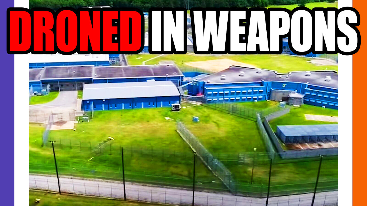 Weapons Being Droned Into Prisons