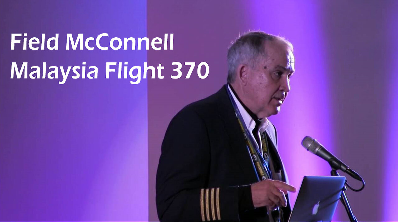 Field McConnell: Malaysia Flight 370