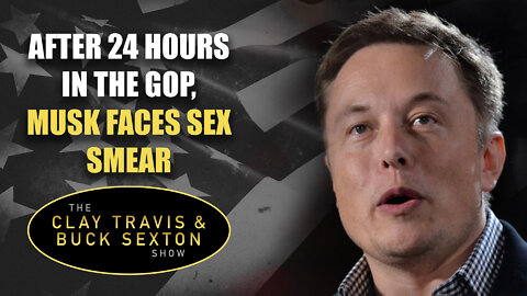 After 24 Hours in the GOP, Musk Faces Sex Smear