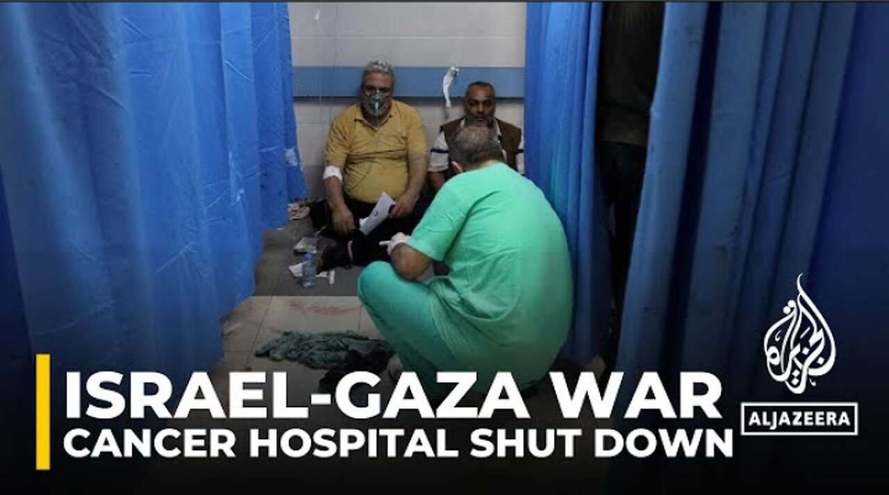 Gaza's only cancer hospital could close, around 9,000 patients to be affected