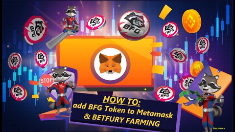 How to add BFG token to METAMASK & BETFURY FARMING!!