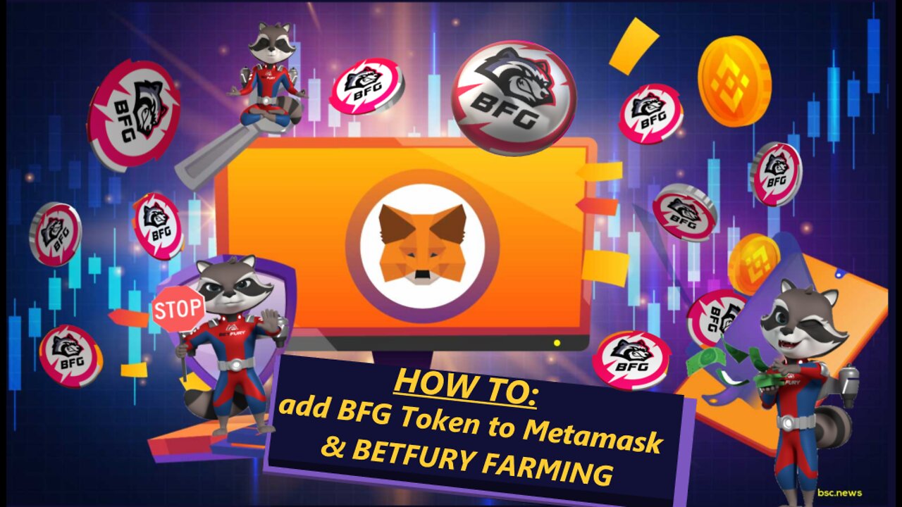 How to add BFG token to METAMASK & BETFURY FARMING!!