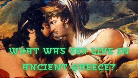 What was sex like in ancient Greece?