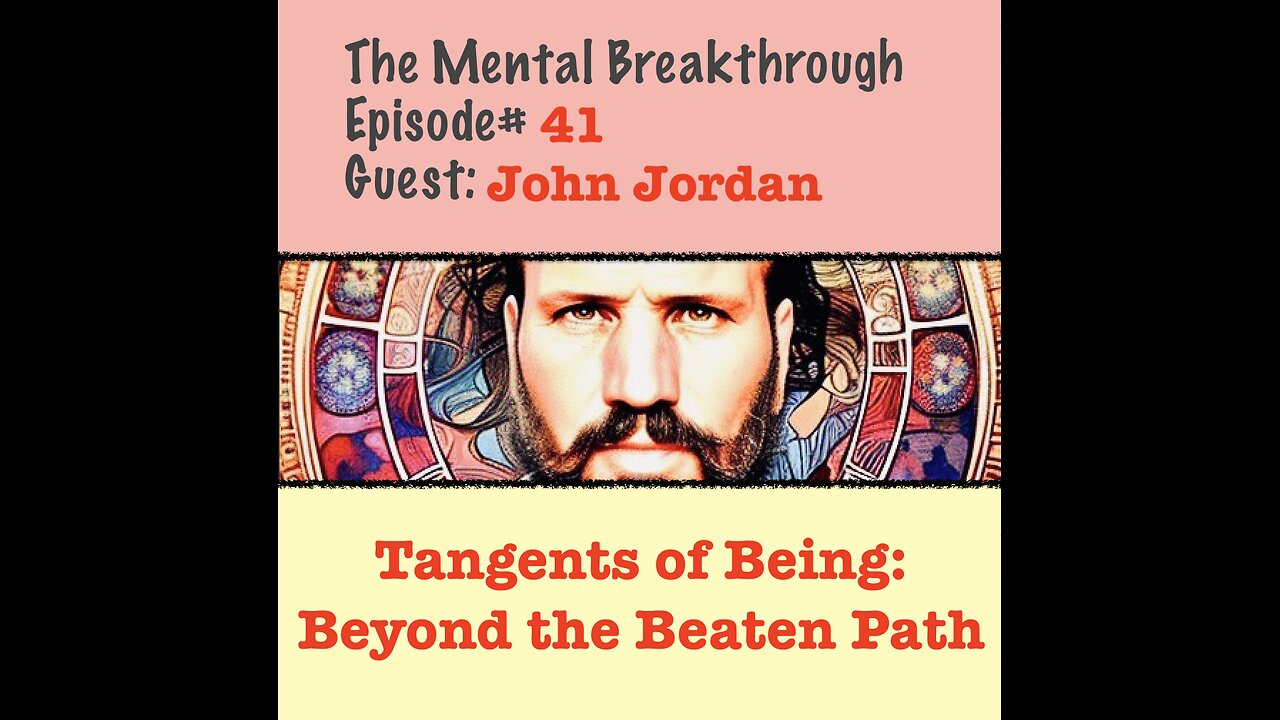 TMB41 – John Jordan – Tangents of Being: Beyond the Beaten Path