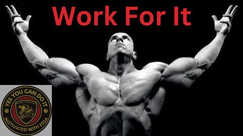 WORK FOR IT - Best Motivational Speech Video (Featuring Eric Thomas)